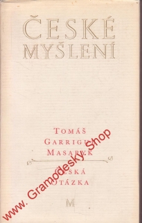 České myšlení, Česká otázka sv. 2 / Tomáš Garrique Masaryk, 1969