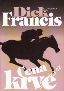 Cena krve / Dick Francis, 1997