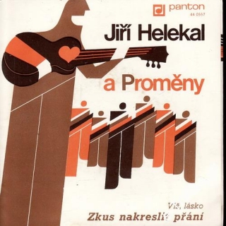 SP Jiří Helekal a Proměny, Váš, lásko, Zkus nakreslit pčíní, 1978