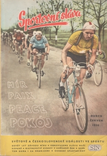 Sportovní sláva, Světové a Československé události ve sportu, 1956
