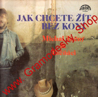 LP Jak chtece žít bez koní, Michal Tučný, Tučňáci, 1985
