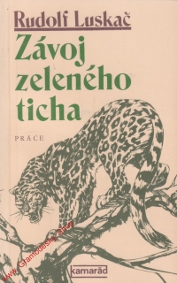 Závoj zeleného ticha / Rudolf Luskač, 1986