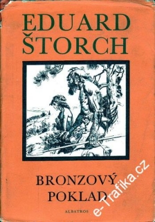 Bronzový poklad / Eduard Štorch, 1979, il. Zdeněk Burian
