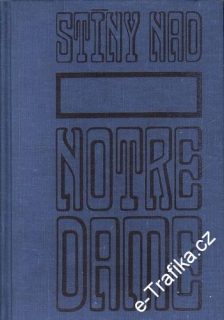 Stíny nad Notre Dame / Herbert Schauer, Otto Bonhoff, 1977