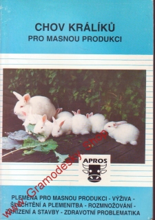Chov králiků pro masnou produkci / Dousek, Jedlička.. 1994.
