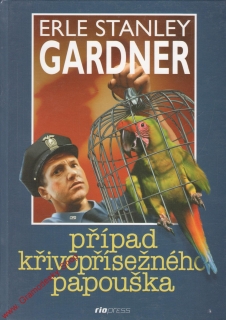  Případ křivopřísežného papouška / E. Stanley Gardner, 1996