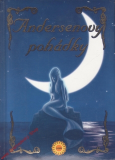Andersenovy pohádky, Malá mořská víla, Ošklivé káčátko... / 2007
