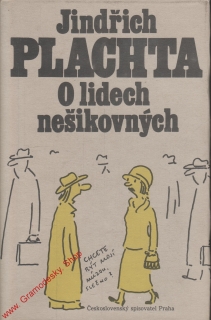 O lidech nešikovných / Jindřich Plachta, 1989