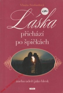 Láska přichází po špičkách / Vlasta Svobodová, 2008