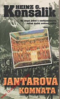 Jantarová komnata / Heinz G. Konsalik, 2001