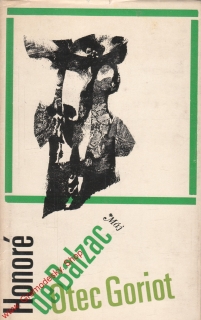 Otec Goriot / Honoré de Balzac, 1970