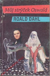 Můj strýček Oswald / Roald Dahl, 1991