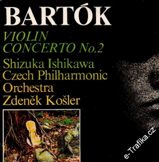 LP Béla Bartók, koncert č. 2, pro housle a orchestr, 1984, 1110 3385 ZA