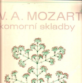 LP 2 album Wolfgang Amadeus Mozart, komorní skladby, 1 11 1671 - 72 ZA 1976
