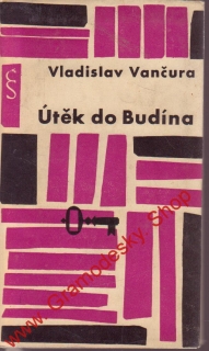Útěk do Budína / Vladislav Vančura, 1963