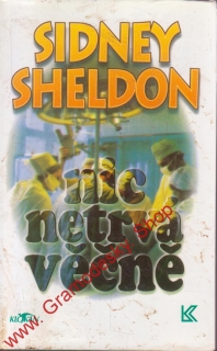 Nic netrvá věčně / Sidney Sheldon, 1997