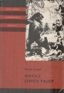 KOD sv. 153 Odkaz lovce Tajgty / Rudolf Luskač, 1981