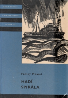 KOD sv. 106 Hadí spirála / Farley Mowat, 1968