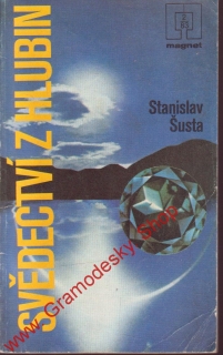 Svědectví z hlubin / Stanislav Šusta, 1983