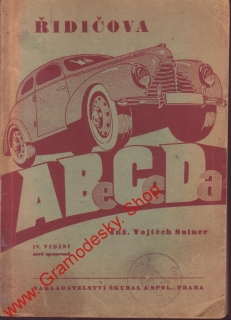 Řidičova Abeceda / Ing. Vojtěch Satner, 1946