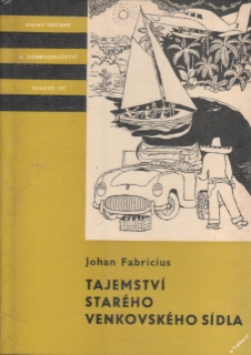 KOD sv. 121 Tajemství starého venkovského sídla / Jahan Fabricius, 1972