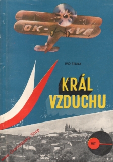Král vzduchu / Ivo Štuka, 1970