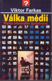 Válka médií / Viktor Farkas, 2012