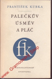 Palečkův úsměv a pláč / František Kubka, 1953