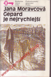 Gepard je nejrychlejší / Jana Morávková, 1987