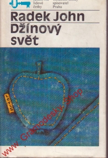 Džínový svět / Radek John, 1984