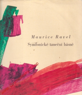 LP Maurice Ravel, Symfonické taneční básně, Bolero, Alborada del Gracioso. 1965
