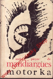 Motorka / André Pieyre de Mandiargues, 1966