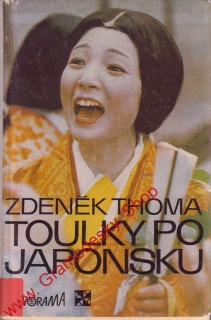 Toulky po Japonsku / Zdeněk Thoma, 1980