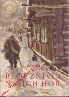 Blouznivci našich hor / Antal Stašek, 1959