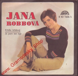 SP Jana Robbová, Křídla křídový, Já jsem ten typ, 1973