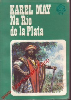 Na Río de la Plata / Karel May, 1973