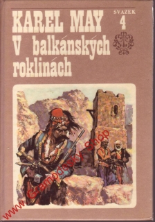  V balkánských roklinách, svazek 4 / Karel May, 1972