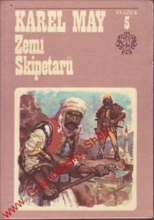 Zemí Škipetarů, svazek 5 / Karel May, 1972