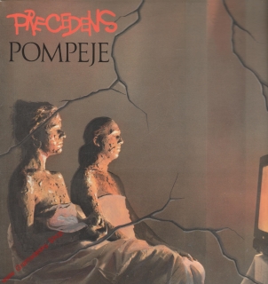 LP Precedens, Pompeje, Bára Basiková, 1990