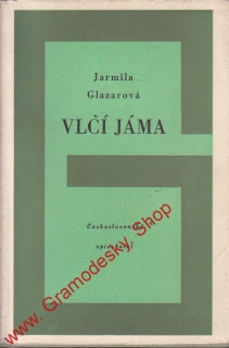 Vlčí jáma / Jarmila Glazarová, 1959