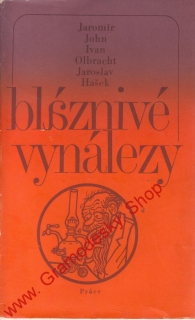 Bláznivé vynálezy / Jaromír John, Ivan Olbracht, Jaroslav Hašek, 1974