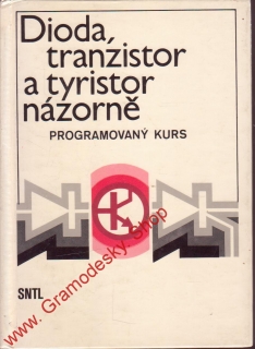 Dioda, tranzistor a tyristor názorně, programovaný kurz, 1987