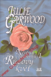 Růžový květ, Nevěsty Claybornů 1. / Julie Garwood, 2000