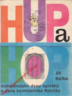 Hup a Hop / Jiří Kafka, 1981