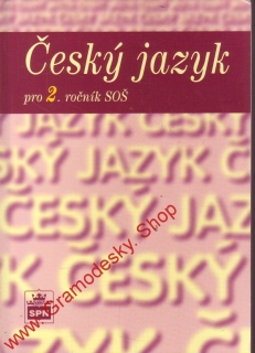 Český jazyk pro 2. ročník SOŠ, Čechová, Kraus, 2001