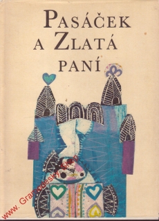 Pasáček a Zlatá paní / slovenské pohádky ze sbítky Samo Czambela, 1971