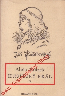 Husitský král II. díl / Alois Jirásek, 1952