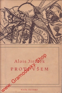 Proti všem / Alois Jirásek, 1952