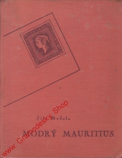 Modrý Mauritius / Jiří Medula, 1937