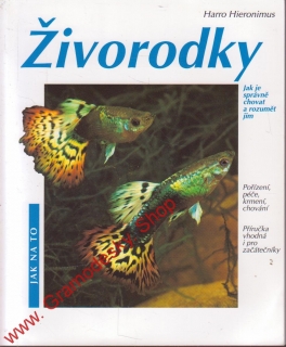 Živorodky / Harro Hieronimus, 1999